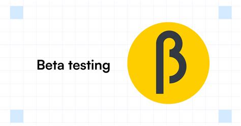 Beta Testing: Benefits, Challenges, and Best .